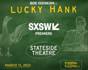 World Premiere of LUCKY HANK With Bob Odenkirk at SXSW