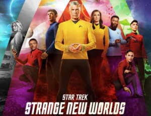 STAR TREK: STRANGE NEW WORLDS Season 2 Premieres on Paramount+. Filmed in Toronto.