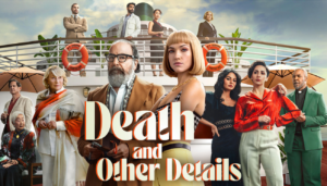 DEATH AND OTHER DETAILS Final Two Episodes Stream on Hulu/Disney+